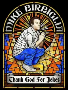 Mike Birbiglia: Thank God for Jokes