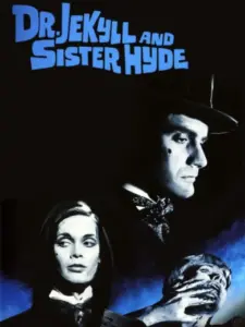 Dr. Jekyll & Sister Hyde