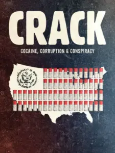 Κρακ: Κοκαΐνη, Διαφθορά και Συνωμοσίες / Crack: Cocaine, Corruption & Conspiracy