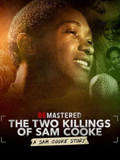 ReMastered: The Two Killings of Sam Cooke