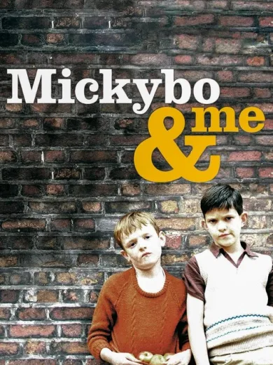 Mickybo and Me