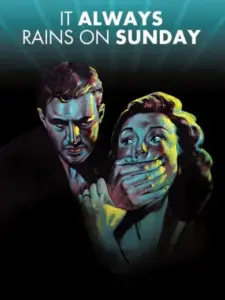 It Always Rains on Sunday