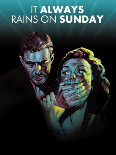 It Always Rains on Sunday