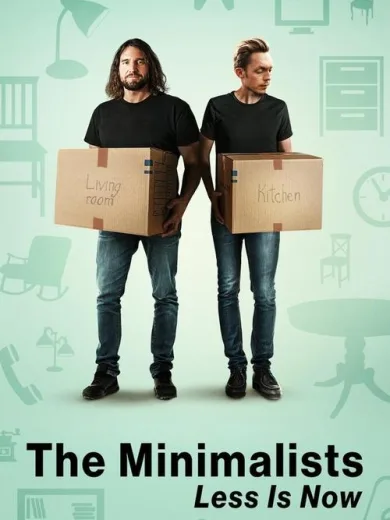 The Minimalists: Less Is Now