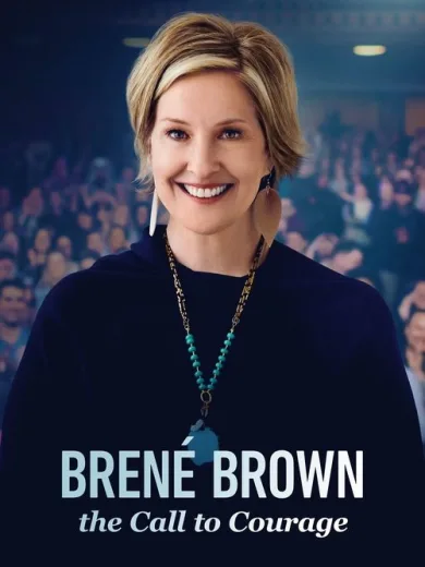 Brené Brown: The Call to Courage