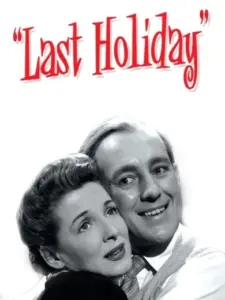 Οι τελευταίες διακοπές / Last Holiday