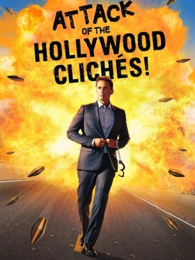 Επίθεση των Κλισέ του Χόλιγουντ! / Attack of the Hollywood Clichés!
