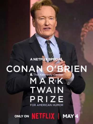 Conan O’Brien: The Kennedy Center Mark Twain Prize for American Humor