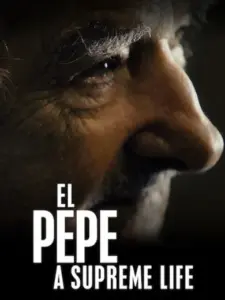Ελ Πέπε: Μια Ανώτερη Ζωή / El Pepe, una vida suprema