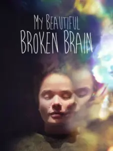 Στα Μονοπάτια του Μυαλού μου / My Beautiful Broken Brain