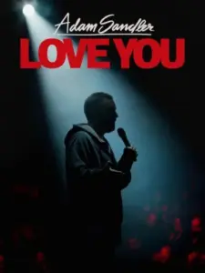 Άνταμ Σάντλερ: Σ’ Αγαπώ / Adam Sandler: Love You