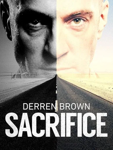 Derren Brown: Sacrifice