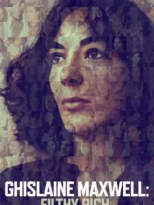 Γκισλέιν Μάξγουελ: Βρόμικα Πλούτη / Ghislaine Maxwell: Filthy Rich