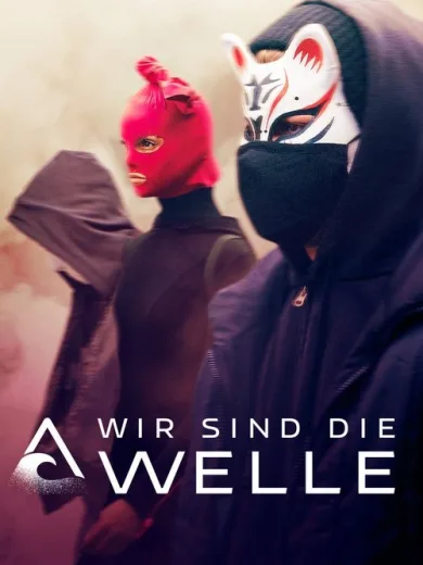 Εμείς Είμαστε το Κύμα / Wir sind die Welle