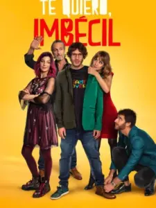Σ’ Αγαπώ, Ηλίθιε / Te quiero, imbécil
