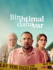 Στοίχημα τη Ζωή σου / Bir İhtimal Daha Var