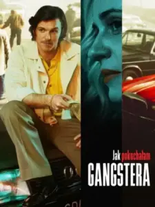 Πως Ερωτεύτηκα έναν Γκάνγκστερ / Jak pokochałam gangstera