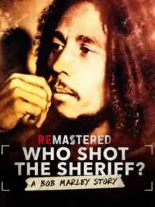 ReMastered: Who Shot the Sheriff