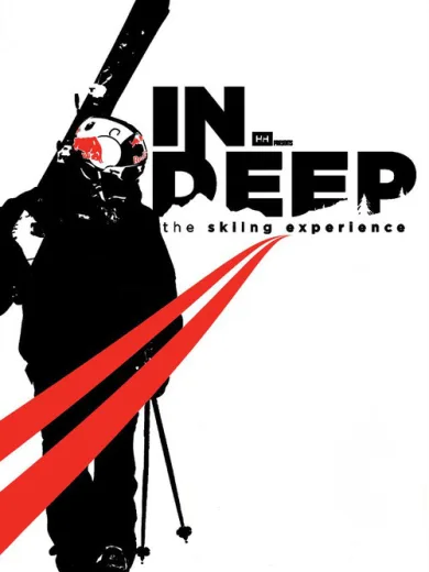 IN DEEP: The Skiing Experience