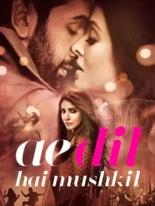 Ae Dil Hai Mushkil