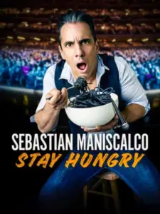 Sebastian Maniscalco: Stay Hungry