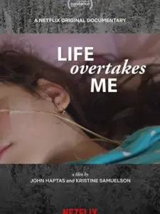 Η Ζωή με Ξεπερνά / Life Overtakes Me