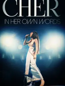 Cher: In Her Own Words