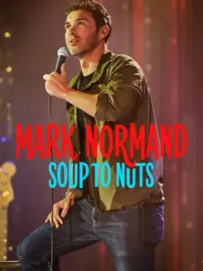Mark Normand: Soup to Nuts