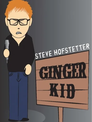 Steve Hofstetter: Ginger Kid
