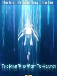 The Man Who Went to Heaven
