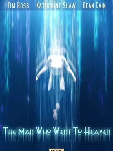 The Man Who Went to Heaven