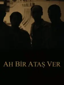 Ah Bir Ataş Ver