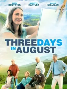 Three Days in August