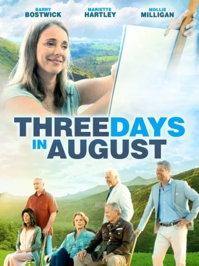 Three Days in August