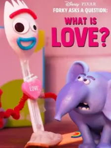 Forky Asks a Question: What Is Love?