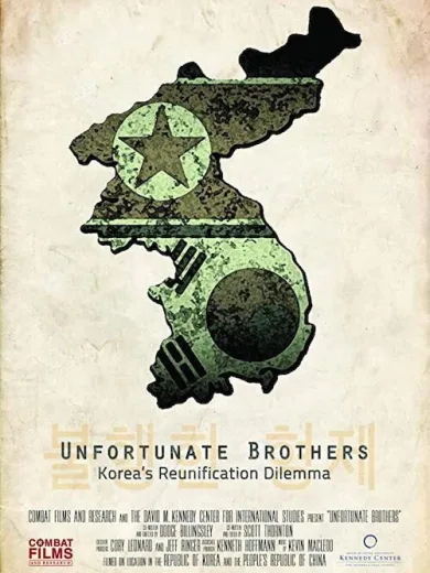 Unfortunate Brothers: Korea’s Reunification Dilemma