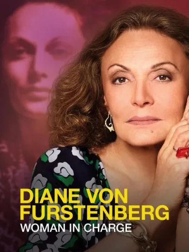 Diane Von Furstenberg: Γυναίκα Επικεφαλής / Diane von Furstenberg: Woman in Charge