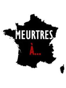 Meurtres à…