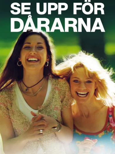 Se upp för dårarna