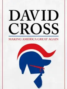 David Cross: Making America Great Again
