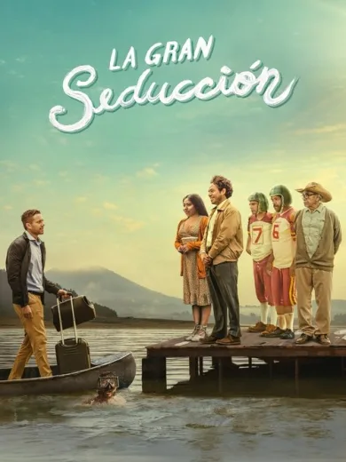 Το Μεγάλο Δέλεαρ / La gran seducción