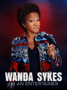 Γουάντα Σάικς: Ψυχαγωγώ τον Κόσμο / Wanda Sykes: I’m an Entertainer
