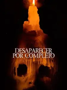 Desaparecer Por Completo
