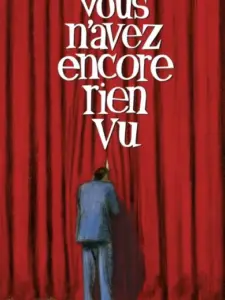 Vous n’avez encore rien vu
