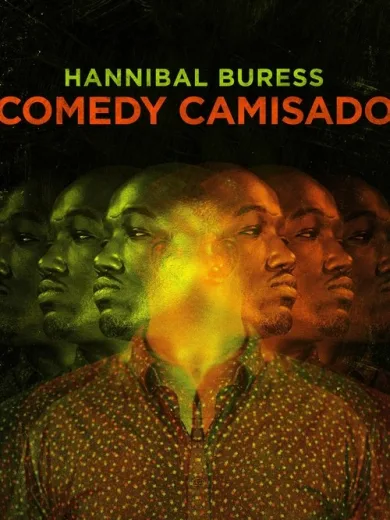 Hannibal Buress: Comedy Camisado