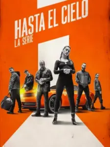 Sky High: Η Σειρά / Hasta el cielo: La serie