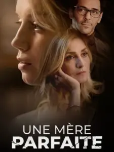 Μια Τέλεια Μητέρα / Une mère parfaite