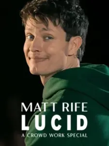 Matt Rife: Lucid – A Crowd Work Special