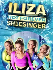 Iliza Shlesinger: Hot Forever