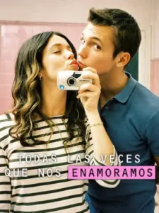 Όλες τις Φορές που Ερωτευτήκαμε / Todas las veces que nos enamoramos